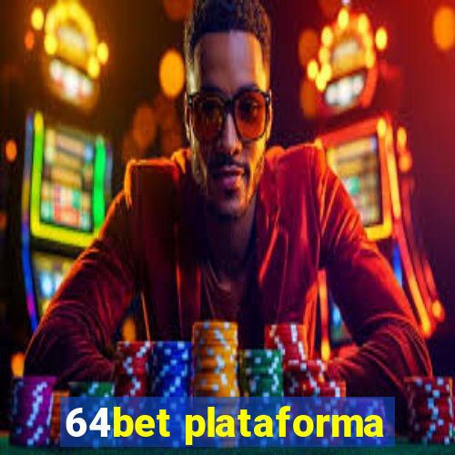 64bet plataforma